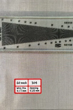60 mesh SS304 wire mesh reference, 0.17 mm wire and 0.25 mm labeled opening